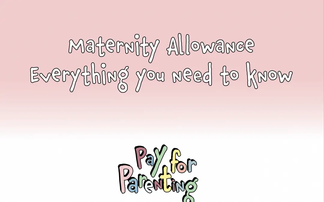 Maternity Allowance: Everything you need to know
